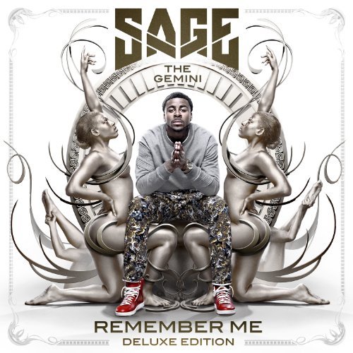 Sage The Gemini/Remember Me@Clean Version/Deluxe Ed.@Deluxe Ed.